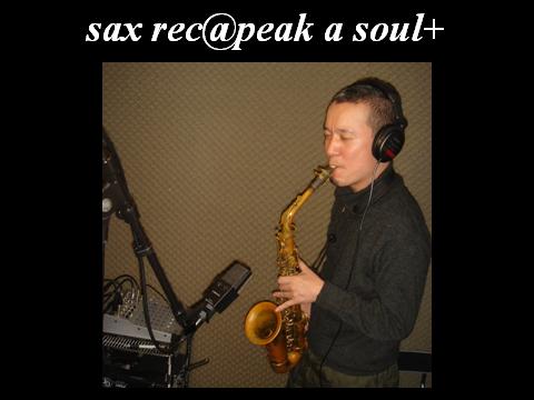 sax recording@peak a soul+ 